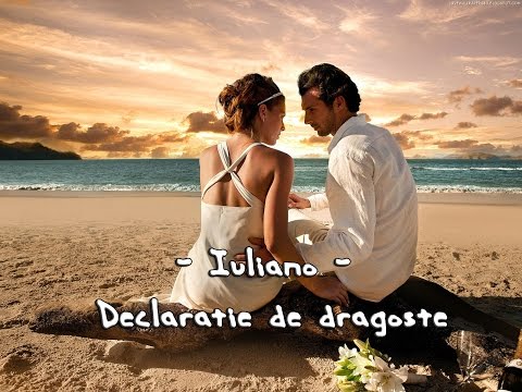 Iuliano - Declaratie de dragoste