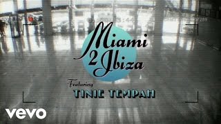Swedish House Mafia vs. Tinie Tempah - Miami 2 Ibiza