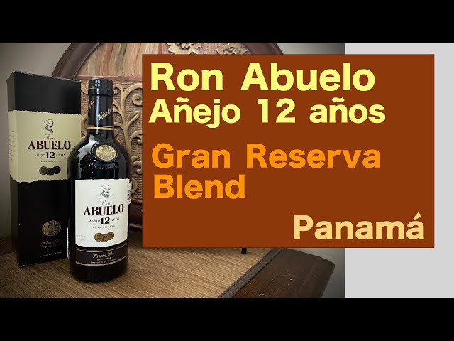 Vídeo relacionado con Ron Abuelo - Ron Añejo 12 Años Gran Reserva - Estuche con Botella 700 ml.