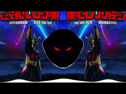 Maul x AniLifts - You Say Run Hardstyle (Japanese)