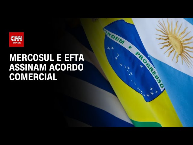 Mercosul e Efta assinam acordo comercial no Rio de Janeiro | BASTIDORES CNN