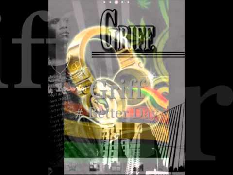 2012  * nEW rEGGAE sONG  :  Griff  - bETTER dAY  (LADYTRUTHFULLEY(C)