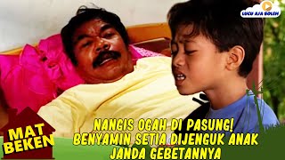 Download lagu NANGIS OGAH DI PASUNG! BENYAMIN SETIA DIJENGUK ANAK JANDA GEBETANNYA - MAT BEKEN mp3
