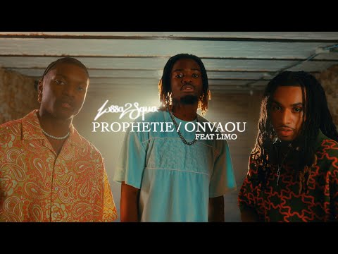 Lossa2Squa - Prophétie / Onvaou Feat Limo ( Clip Officiel )