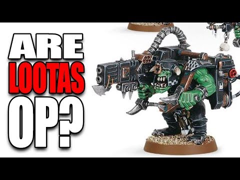Are Ork Lootas Really OP in 8th Edition? Episode 181