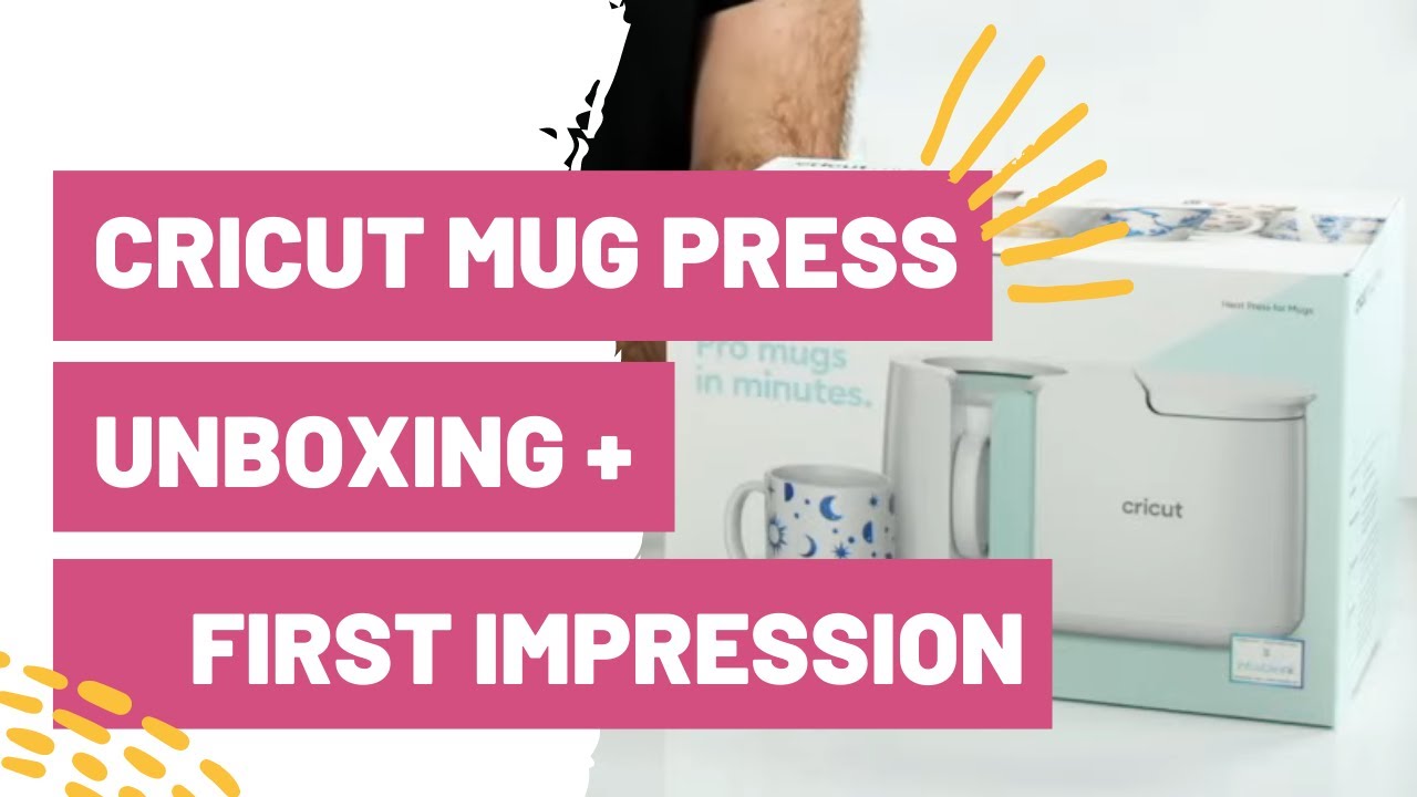 NEW Cricut Mug Press Unboxing and First Impressions