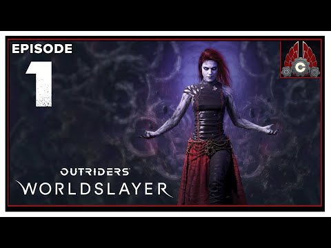 CohhCarnage Plays Outriders: Worldslayer (Trickster) - Episode 1
