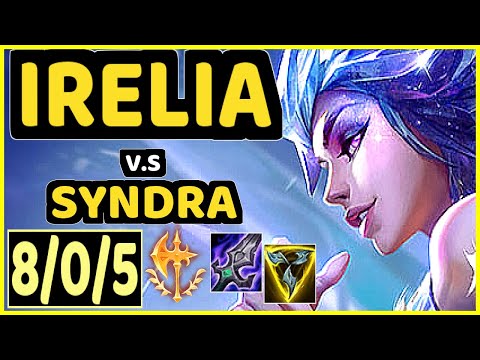 IRELIA vs SYNDRA - 8/0/5 KDA MID GAMEPLAY - EUW Ranked MASTER