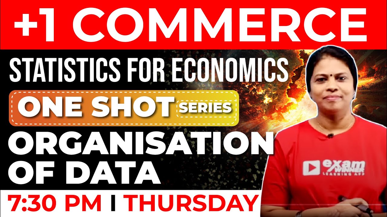 Plus One Statistics for Economics | One Shot Series | Organisation of Data | Chapter 3 | Exam Winner
