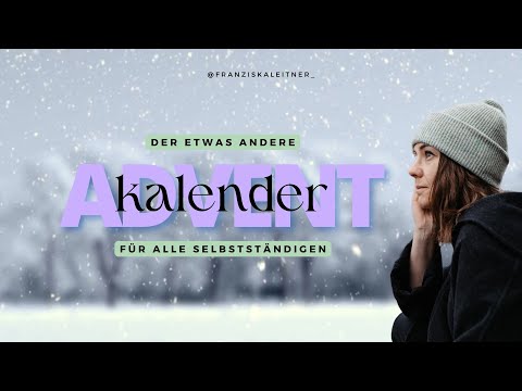 Der etwas andere Achtsamkeits-Adventkalender – Tag 1