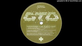 Kardiophunk & 7th Wave - Seventh Wave (What is techno Melatonin Mix)