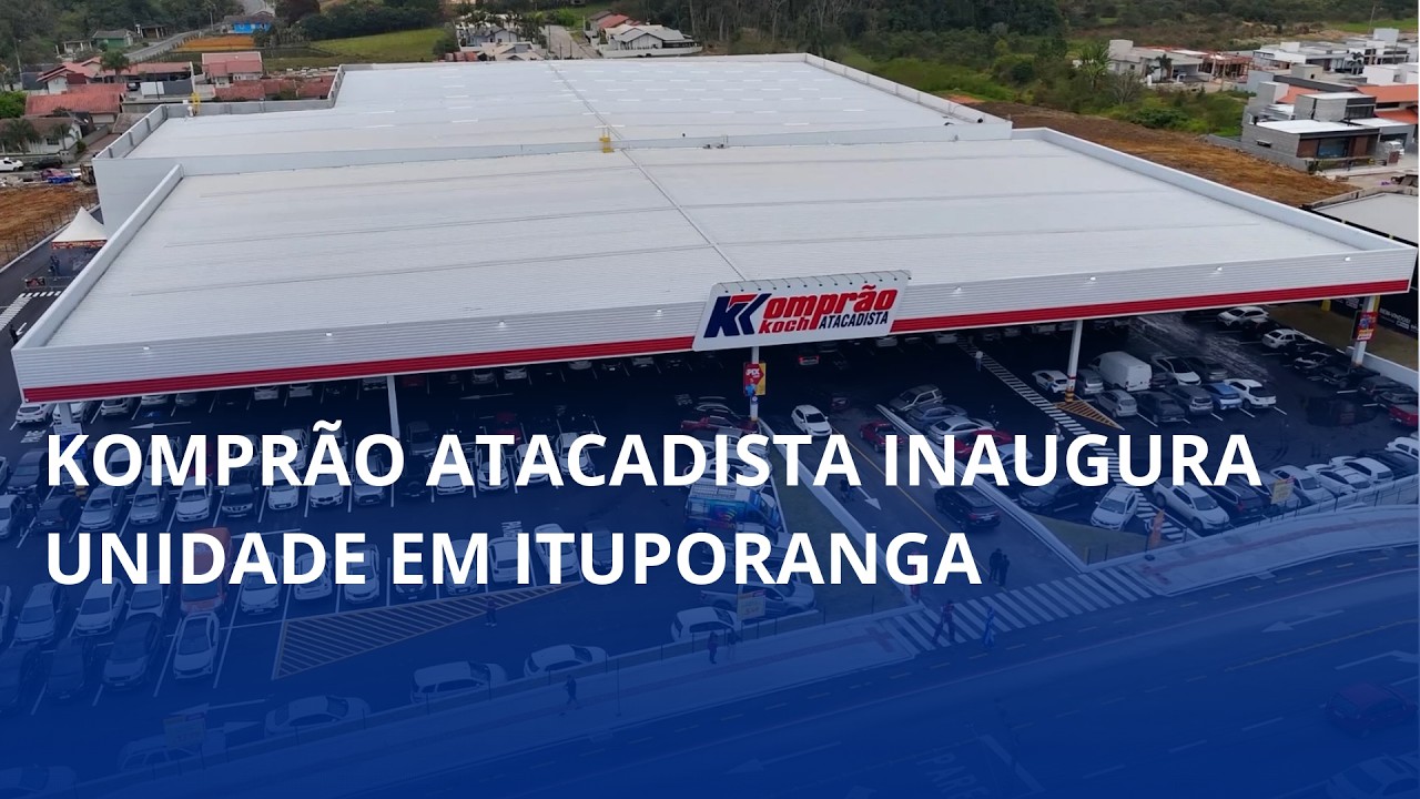Komprão Atacadista inaugura unidade em Ituporanga