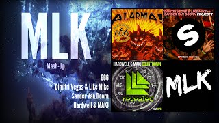 666 + Dimitri Vegas, Like Mike, SvD + Hardwell & MAKJ - Alarma Project Countdown (MLK Mash-Up)