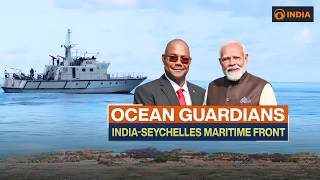 Ocean Guardians - India-Seychelles Maritime Front | Part - 1
