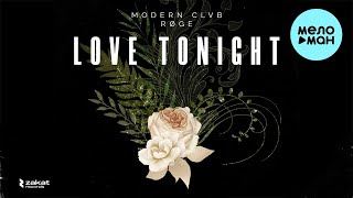 MODERN CLVB, RØGE - Love Tonight (Single 2022)