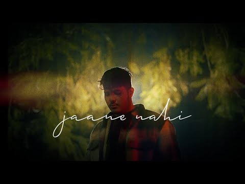 Abhijay Sharma - jaane nahi (Official Music Video) | Prod. Eyepatch | Dir. Harsh Kandpal | Sanwarey