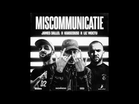 James 3allel X Kaascouse X Lil' Moctu - Miscommunicatie (Prod. BLVNCO)