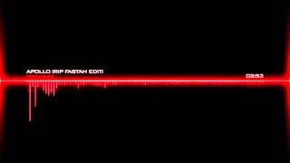 Disclosure - Apollo (RIP Fastah Edit)