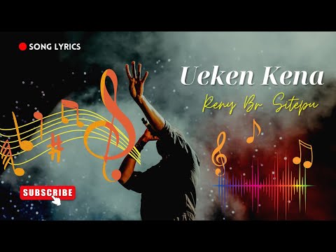 UEKEN KENA - Reny Br. Sitepu (LIRIK)