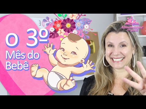 3º MÊS DO BEBÊ | Desenvolvimento do Bebê de 2 Meses | Série: Bebê Mês a Mês