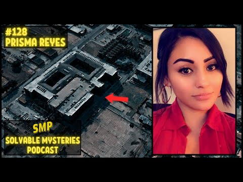 The Disappearance of Prisma Reyes #128