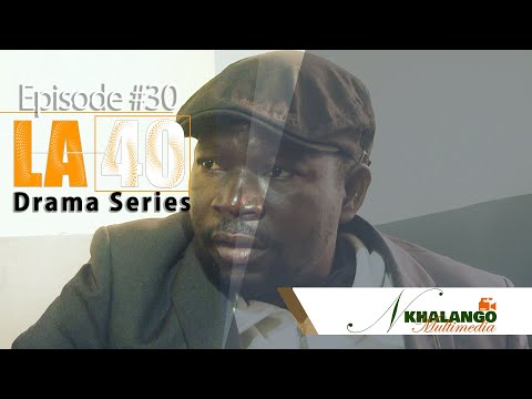 LA 40 DRAMA SERIES EPISODE 30
