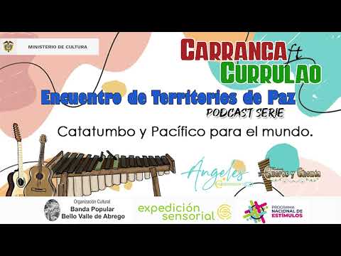Episodio 5. 'Catatumbo y Pacífico pal' mundo'. Serie Carranga FT Currulao