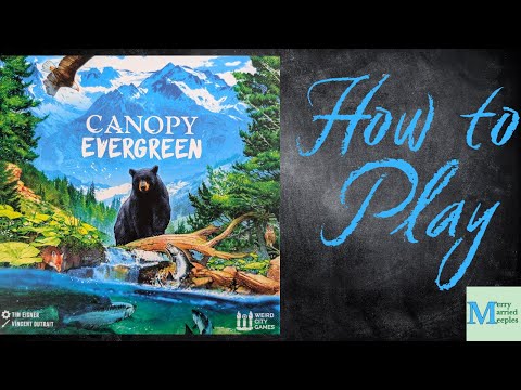 Canopy Evergreen - How to Play
