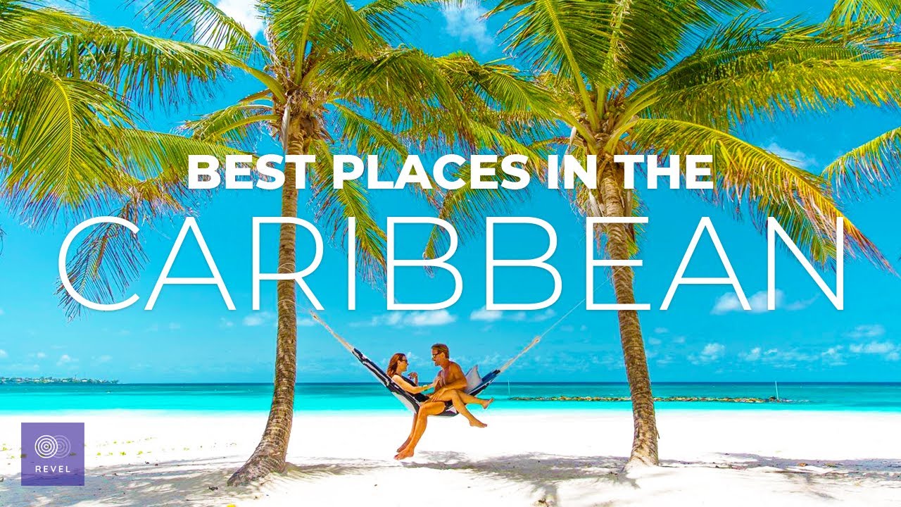 Best Caribbean Islands | Top 20 Best Places to Visit in the Caribbean