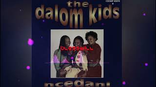 Download lagu Ncedani - Dalom Kids mp3 Download lagu Ncedani - Dalom Kids mp3
