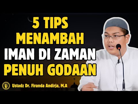 Tips for Increasing Faith in Times Full of Temptation - LECTURE BY USTADZ KHALID BASALAMAH