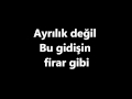 Muhabbet - Ayrilik HQ (Lyrics/Sarkisözü) 