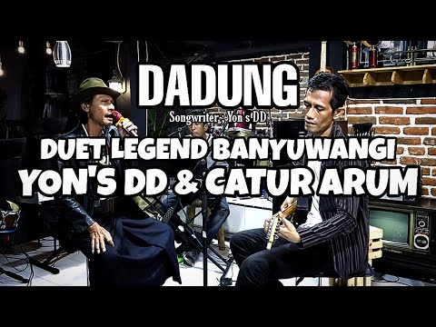 "DADUNG" Duet Legend Banyuwangi "Yon's DD & Catur Arum" (Live Official Music Video)