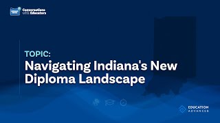Navigating Indiana's New Diploma Landscape