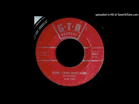 Gene Taft - Home Away From Home - GTA (GA) 45