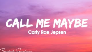 Carly Rae Jepsen - Call Me Maybe (Lyrics)