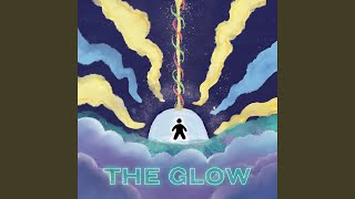 The Glow Music Video