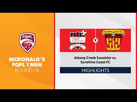 McDonald's FQPL 1 Men R18 - Albany Creek Excelsior vs. Sunshine Coast FC
