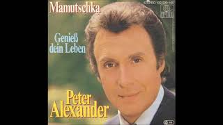 Peter Alexander - Mamutschka -