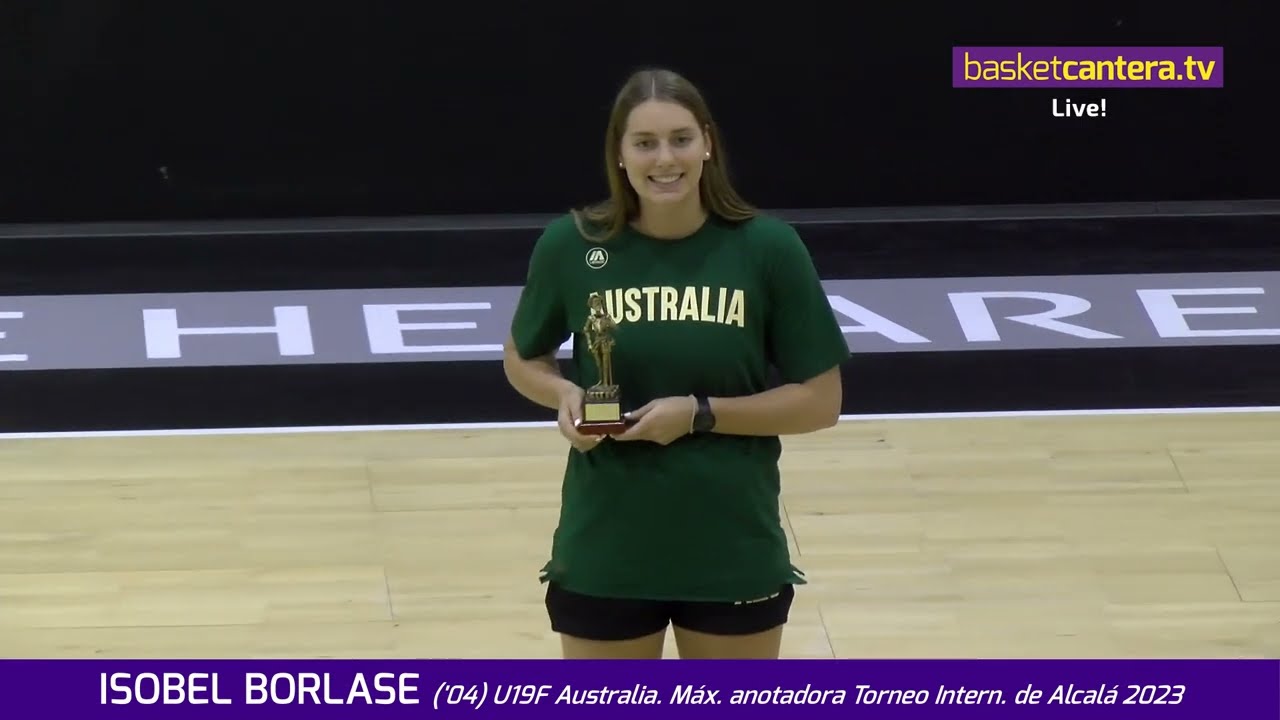 ISOBEL BORLASE ('04) Australia.- Max. anotadora Torneo U19F Alcalá 2023 #BasketCantera.TV