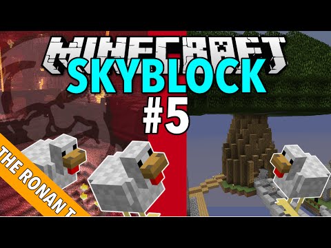 "NETHER FRIED CHICKEN & THE TREE OF DEATH!" : Minecraft SKYBLOCK Server Let's Play w/ Ronan [5]