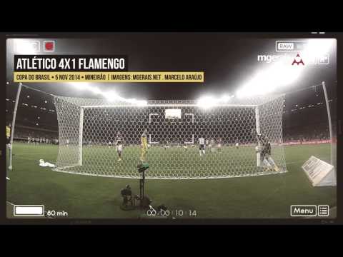 Atlético-MG 4 x 1 Flamengo • Câmera atrás do gol • Gols • Copa do Brasil 2014