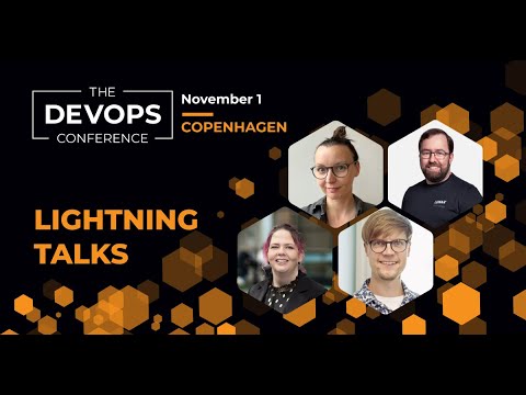 Lightning Talks | The DEVOPS Conference - Copenhagen, 2022