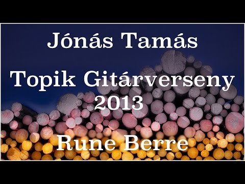 Rune Berre-Jónás Tamás Topik Gitárverseny 2013