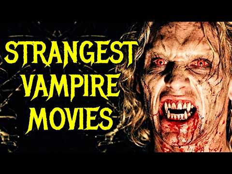 10 Must-Watch Non-Traditional Vampire Movies For Vampire Movie Lovers – Explored