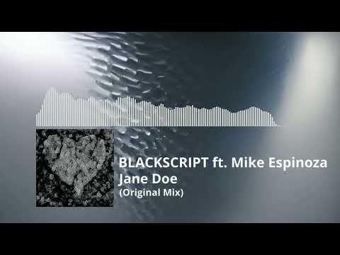 🤎BLACKSCRIPT feat. Mike Espinoza - Jane Doe (Original Mix) | EDM MOODS: GRAY