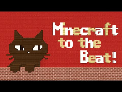 Minecraft to the beat