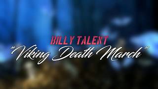 Billy Talent - Viking Death March[Lyrics]