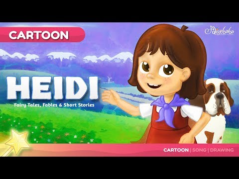 Heidi | Fairy Tales Bedtime Stories 10 | Fairy Stories and Songs for Kids