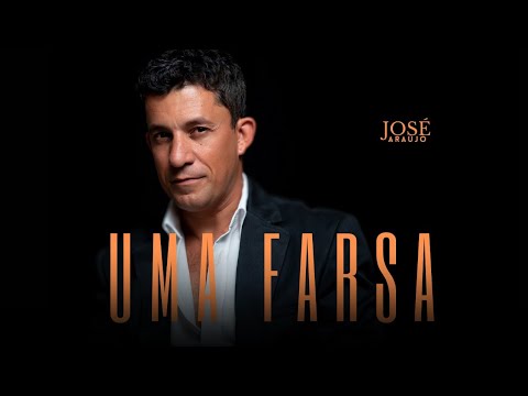 Uma Farsa - José Araújo